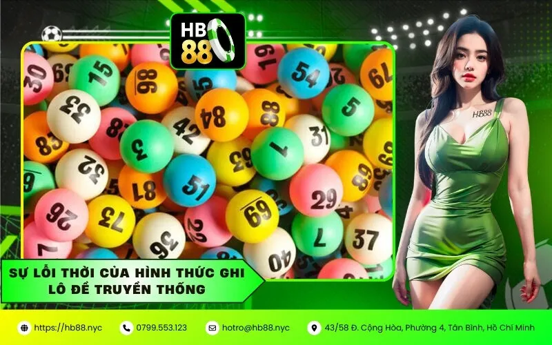 Sự lỗi thời của hình thức ghi lô đề truyền thống